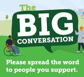 The Big Conversation graphic with text that reads ' Please spread the word to people you support'